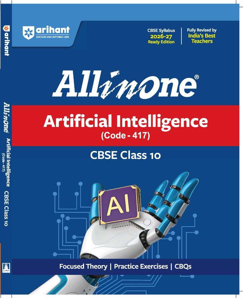 Arihant All in One Artificial Intelligence (Code 417) Class 10 CBSE 2026–27 Edition (English Medium)