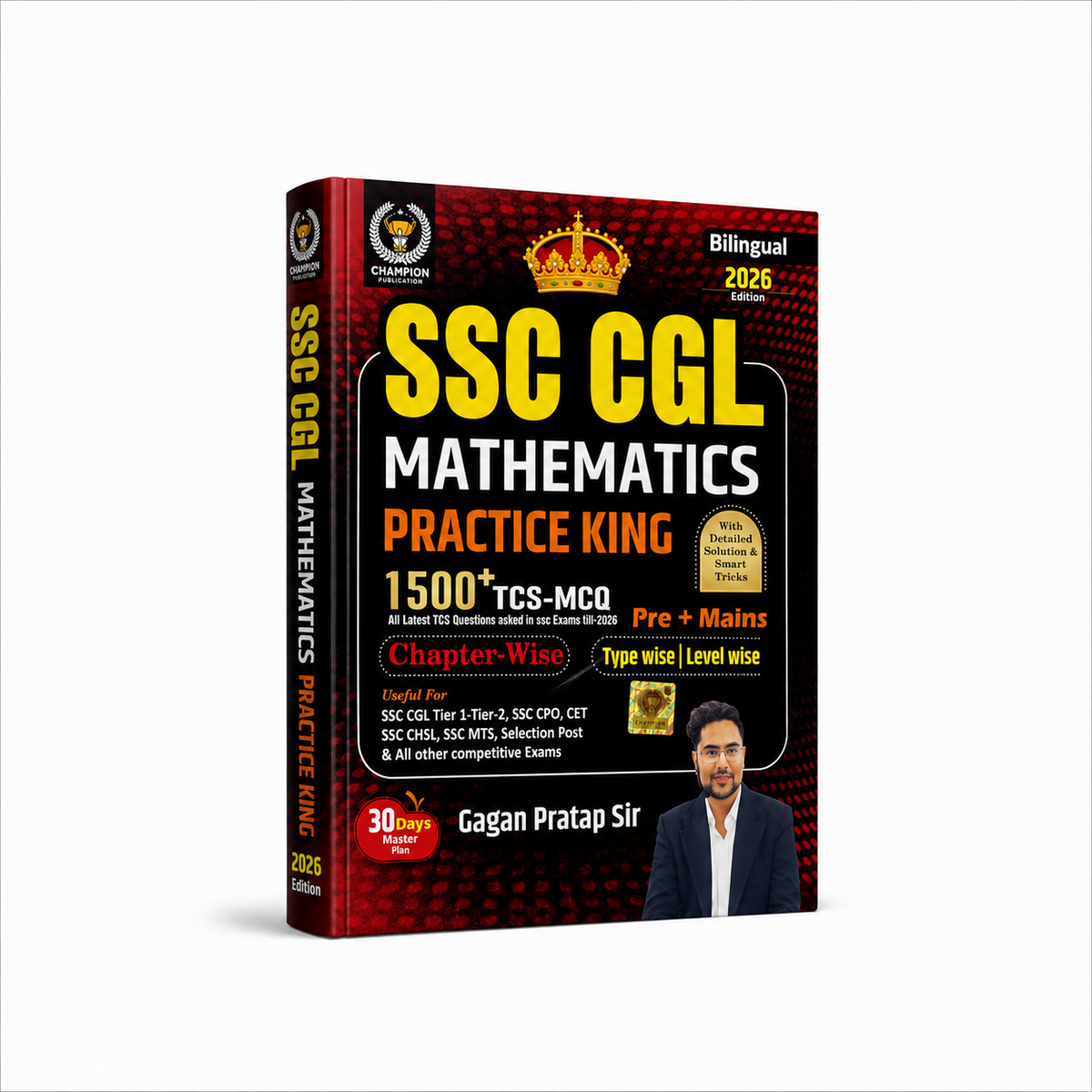 Champion SSC CGL Mathematics Practice King (Pre + Mains)1500+ TCS MCQs 2026 Edition) (Bilingual)